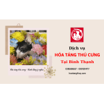 Địa chỉ cung cấp dịch vụ hỏa táng thú cưng uy tín tại Bình Thạnh